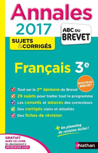Annales Français 3e. Sujets & corrigés, Edition 2017