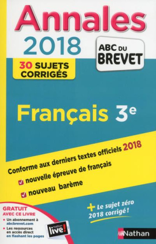 Français 3e. Sujets & corrigés, Edition 2018