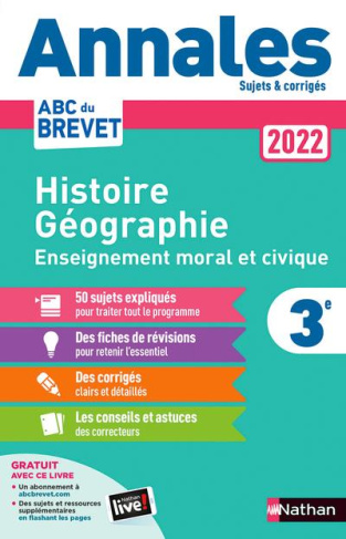 Annales Brevet Histoire Géographie Enseignement Moral et Civique 3e. Sujets et corrigés, Edition 202