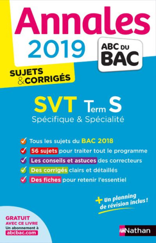 SVT Tle S spécifique   spécialité. Sujets & corrigés, Edition 2019