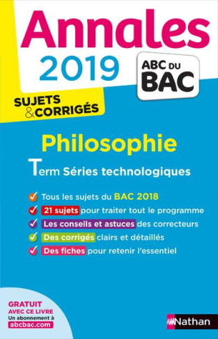 Philosophie Tle séries technologiques STMG-STI2D-STD2A-STL-ST2S. Sujets & corrigés, Edition 2019
