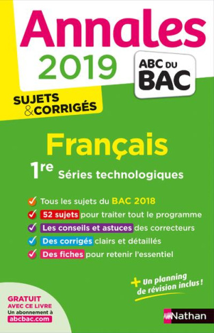 Français 1re séries technologiques. Sujets et corrigés, Edition 2019