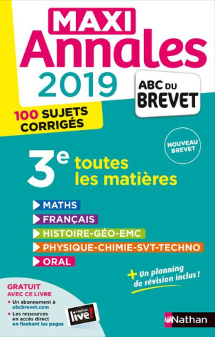 Toutes les matières 3e. 100 sujets corrigés, Edition 2019
