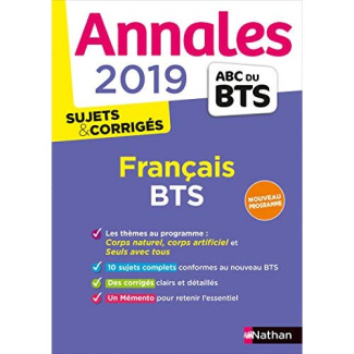 Annales Français BTS. Sujets & corrigés, Edition 2019
