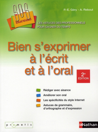 Bien s'exprimer à l'écrit et à l'oral