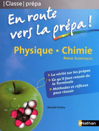 Physique chimie, En route vers la prépa ! Prépas scientifiques