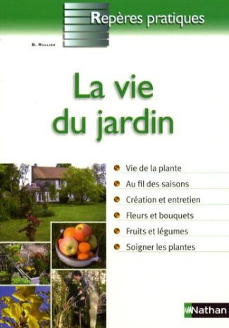 La vie du jardin