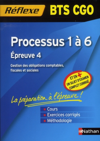 Processus 1 à 6 BTS CGO . Epreuve 4
