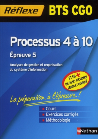 Processus 4 à 10 BTS CGO. Epreuve 5