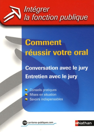 Comment réussir votre oral. Conversation avec le jury Entretien avec le jury