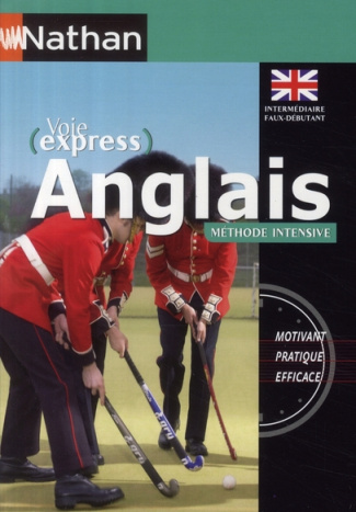 Anglais intermédiaire. Méthode intensive