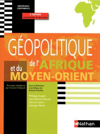 Géopolitique de l'Afrique et du Moyen-Orient. 2e édition