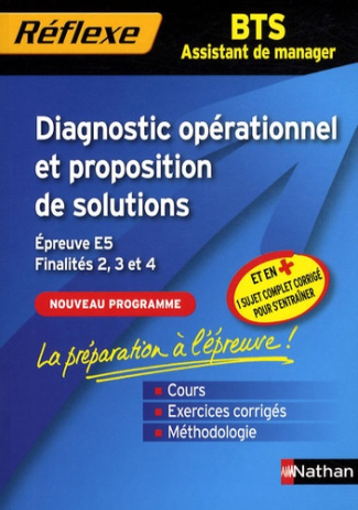 BTS Assistant de manager, Diagnostic opérationnel et proposition de solutions. Epreuve E5, Finalités