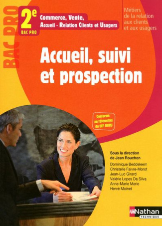 Accueil, suivi et prospection 2e Bac Pro