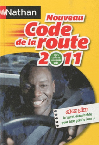 Code de la route Nathan. Edition 2011