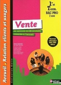 Vente de services ou de produits associée à l'accueil 1e et Tle Bac Pro ARCU