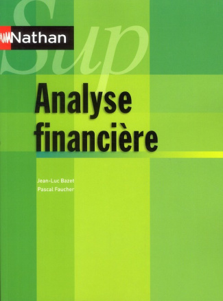 Analyse financière. Edition 2010