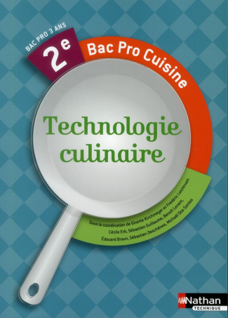Technologie culinaire 2e Bac pro cuisine