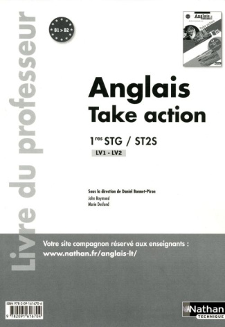 Anglais 1e STG-ST2S Take action. Livre du professeur