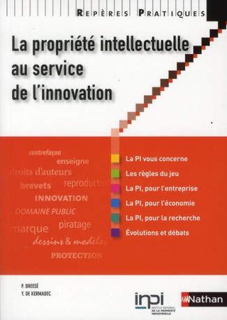 La propriété intellectuelle au service de l'innovation
