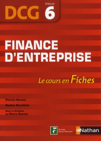 Finance d'entreprise DCG 6. Le cours en Fiches
