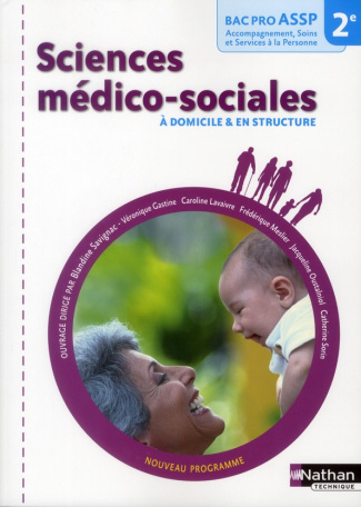 Sciences médico-sociales à domicile & en structure 2e Bac pro ASSP