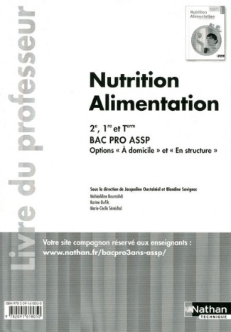 Nutrition Alimentation à domicile & en structure 2e, 1e et Tle Bac pro ASSP. Livre du professeur