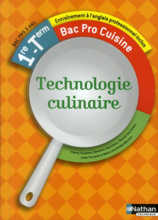 Technologie culinaire 1re, Tle bac pro cuisine
