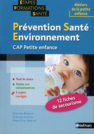 Prévention Santé Environnement. CAP Petite enfance