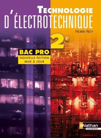 Technologie d'électrotechnique 2e Bac Pro