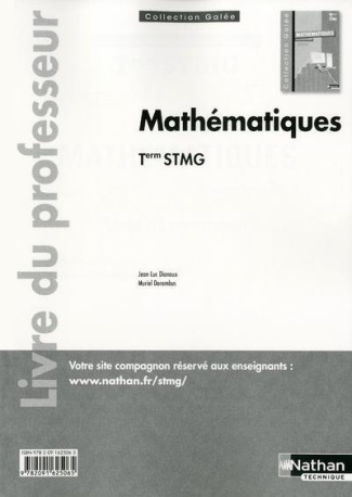 Mathématiques Tle STMG. Livre du professeur, programme 2013