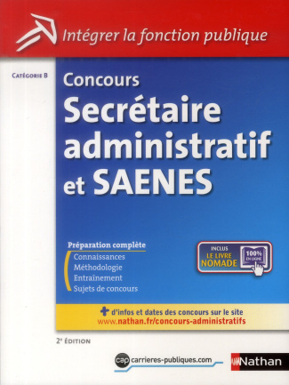 Concours Secrétaire administratif et SAENES. Catégorie B, 2e édition