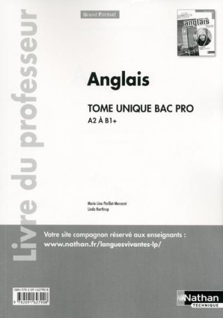 Anglais Bac Pro tome unique A2 à B1 . Livre du professeur
