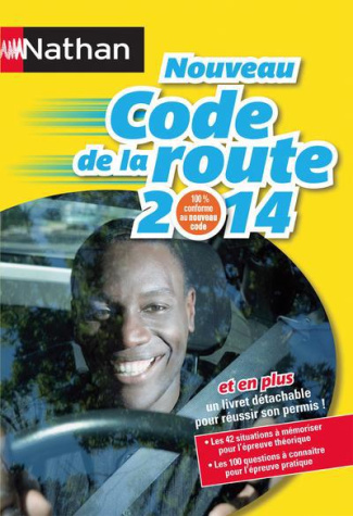 Code de la route Nathan. Edition 2014