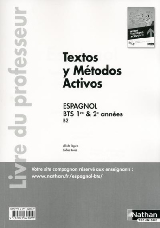 Espagnol BTS 1re & 2e années B2 Textos y métodos activos. Livre du professeur