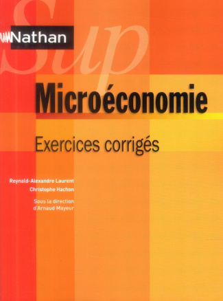 Microéconomie. Exercices corrigés