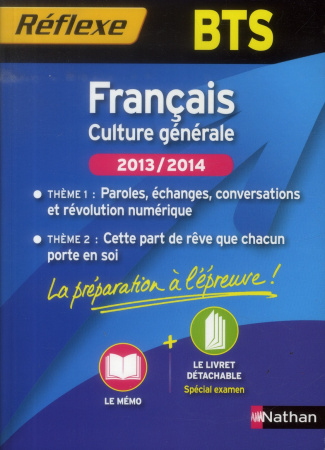 Francais culture générale BTS. Thème 1, paroles, échanges, conversations et révolution numérique ; T