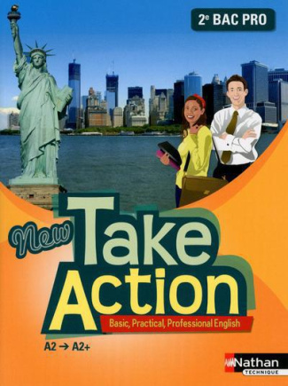 Anglais 2e Bac Pro New Take Action A2-A2 