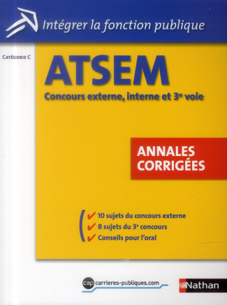 Concours ATSEM catégorie C, Concours externe, interne et 3e voie. Annales corrigées