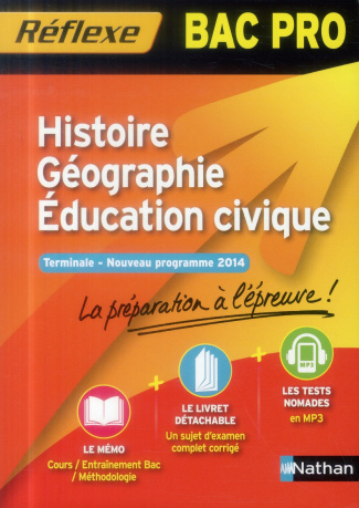 Histoire, Géographie, Education civique Bac Pro. Terminale - Nouveau programme 2014, Edition 2014