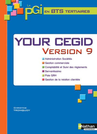 Your Cegid version 9. Cegid Business, version éducation