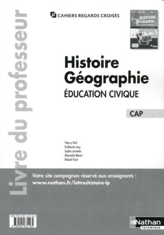 Histoire Géographie Education civique CAP. Livre du professeur, Edition 2014