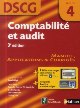 Comptabilité et audit DSCG 4. Manuel, applications et corrigés, 3e édition
