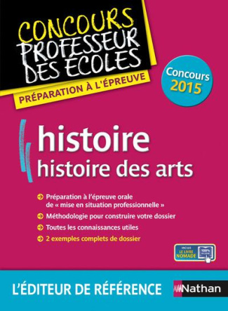 Histoire, histoire des arts. Préparation à l'épreuve, Edition 2015