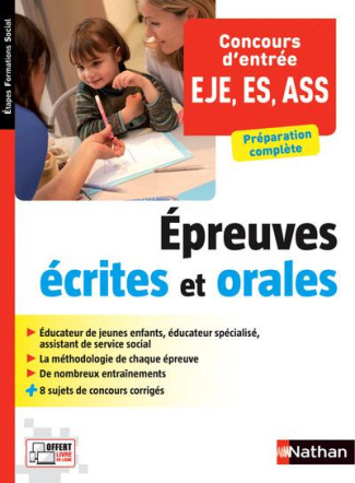 Concours d'entrée EJE, ES, ASS. Epreuves écrites et orales