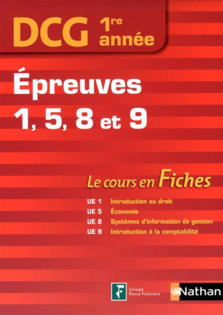 DCG 1e année Epreuves 1, 5, 8 et 9