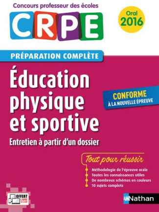 Education physique et sportive. Préparation complète Oral, Edition 2016