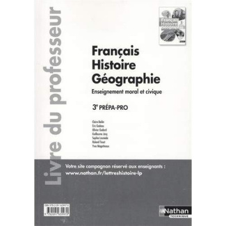 Français Histoire Géographie EMC 3e Prépa-pro. Tome unique - Livre du professeur, Edition 2016
