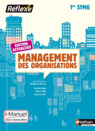 Management des organisations 1re STMG. Edition 2016