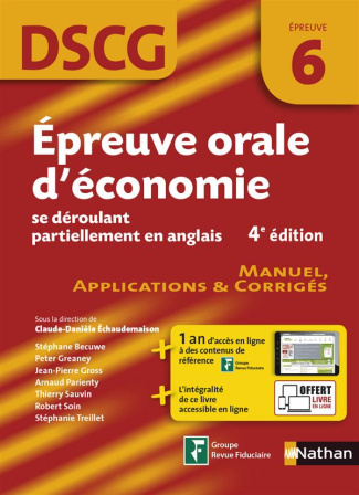 Epreuve orale d'économie se déroulant partiellement en anglais DSCG 6. Manuel, applications & corrig